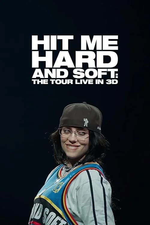 Billie Eilish - Hit Me Hard and Soft: The Tour Live in 3D film posteri